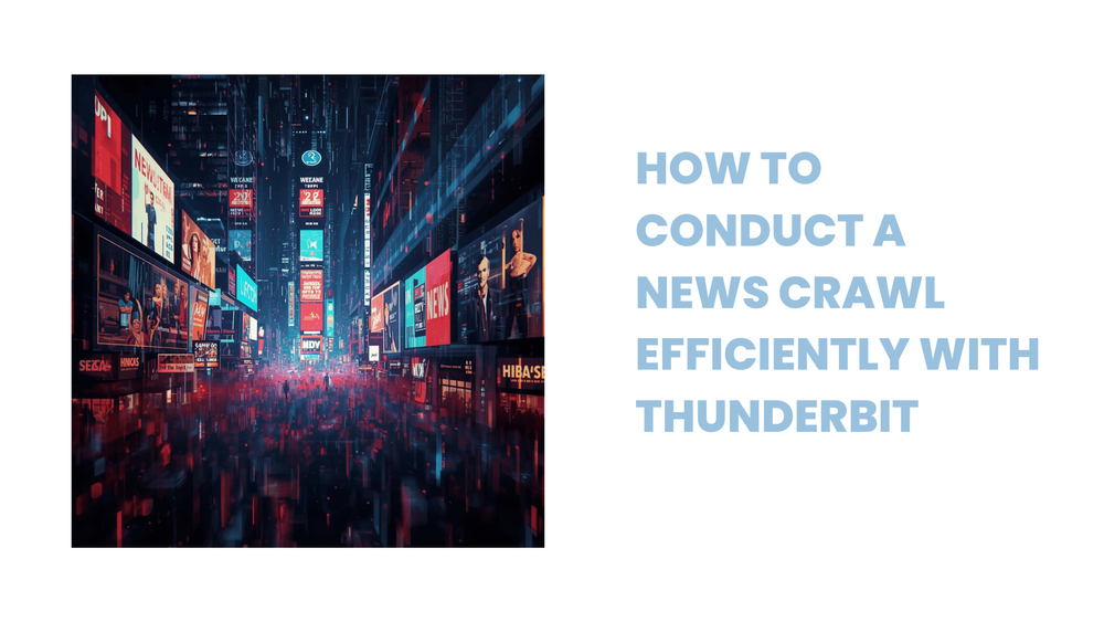 Futuristic cityscape with digital news billboards and "How to conduct a news crawl efficiently with Thunderbit" text