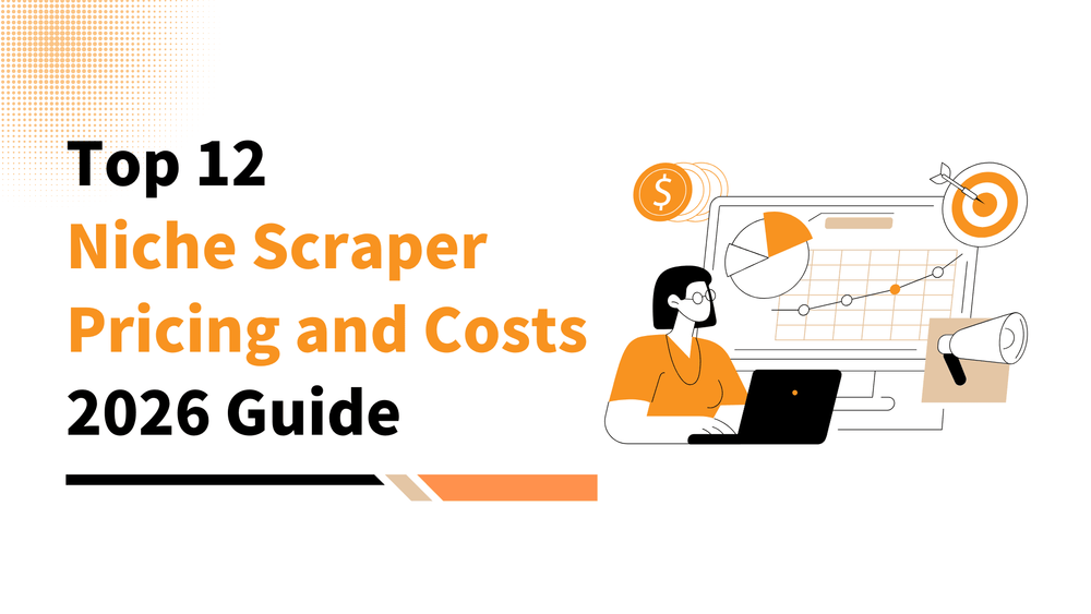 Top 12 Niche Scraper Pricing and Costs 2026 Guide title with illustration of a person at a laptop and analytics graphics.