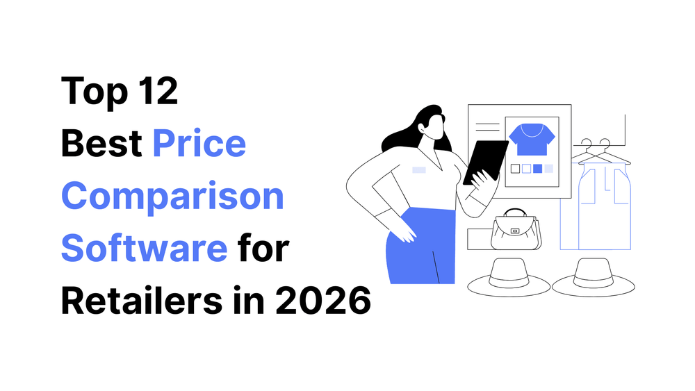 Top 12 best price comparison software for retailers in 2026 with illustration of a woman shopping online.