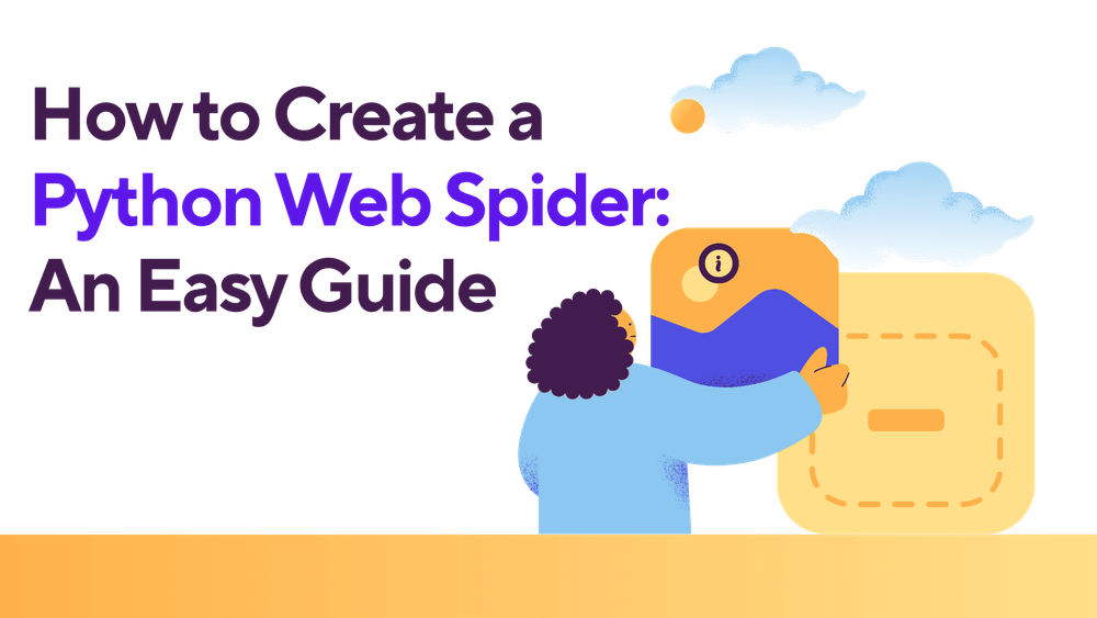 How to Create a Python Web Spider: An Easy Guide