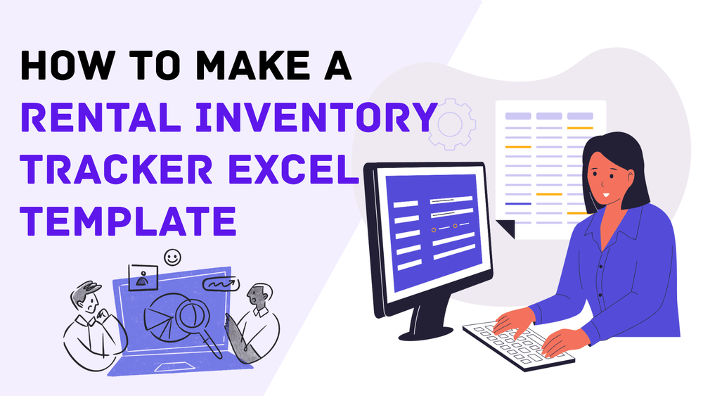 How to Make a Rental Inventory Tracker Excel Template