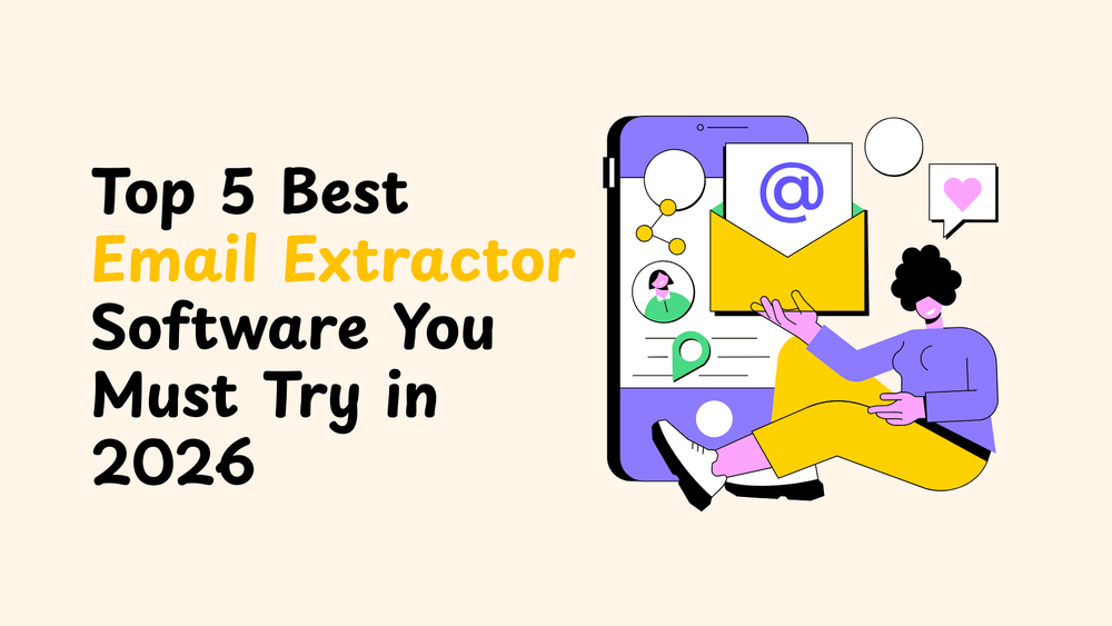 Top 5 best email extractor software 2026 title with illustration of person and large smartphone showing email icons