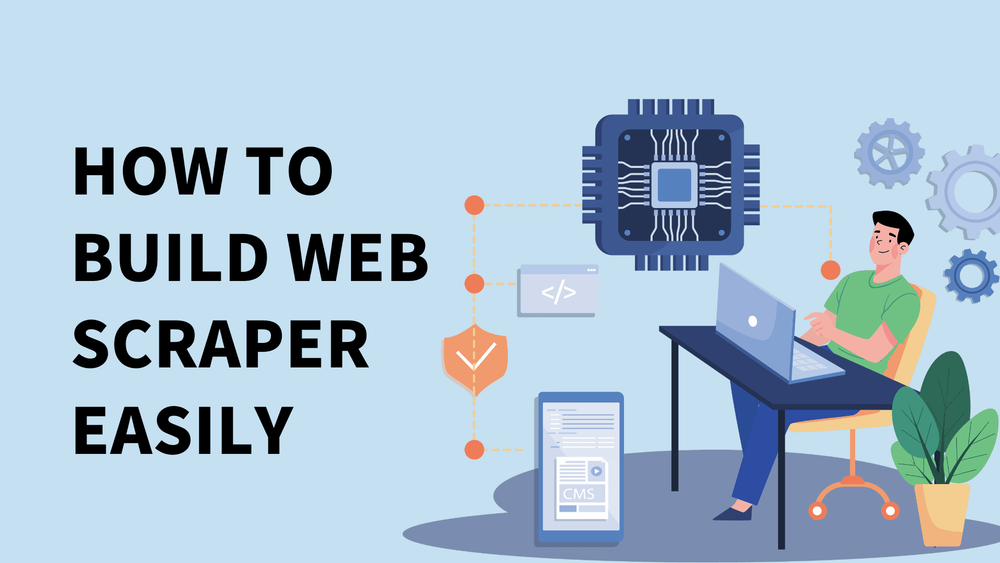 How to build web scraper easily tutorial illustration with person at laptop and tech icons