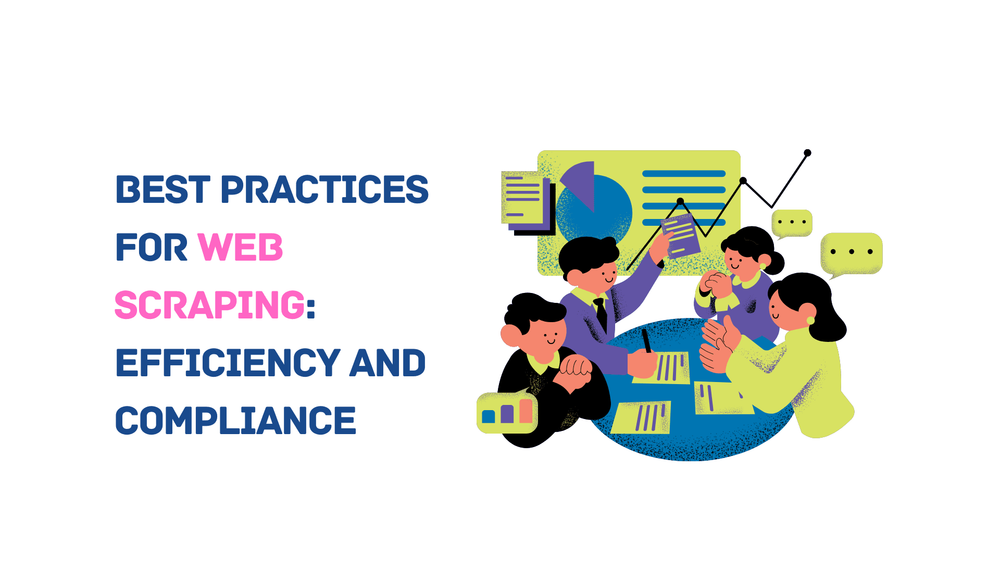Best practices for web scraping efficiency and compliance with illustrated team analyzing charts and data.