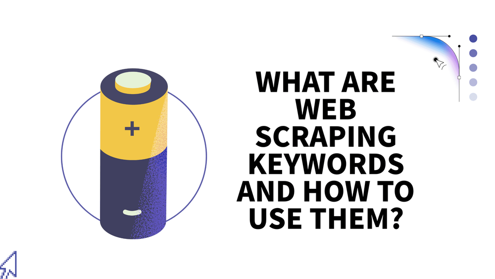 Web scraping keywords explanation slide with battery illustration and bold title text