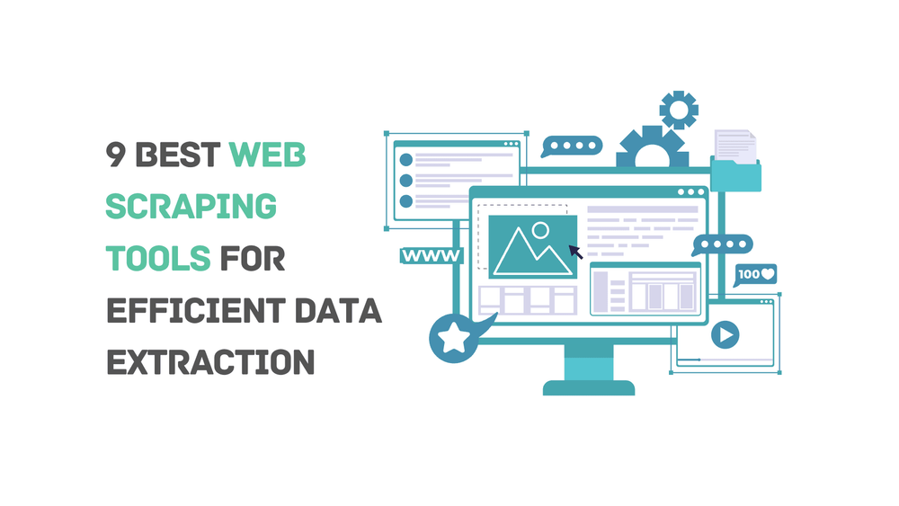 9 best web scraping tools for efficient data extraction text with illustrated computer and data icons