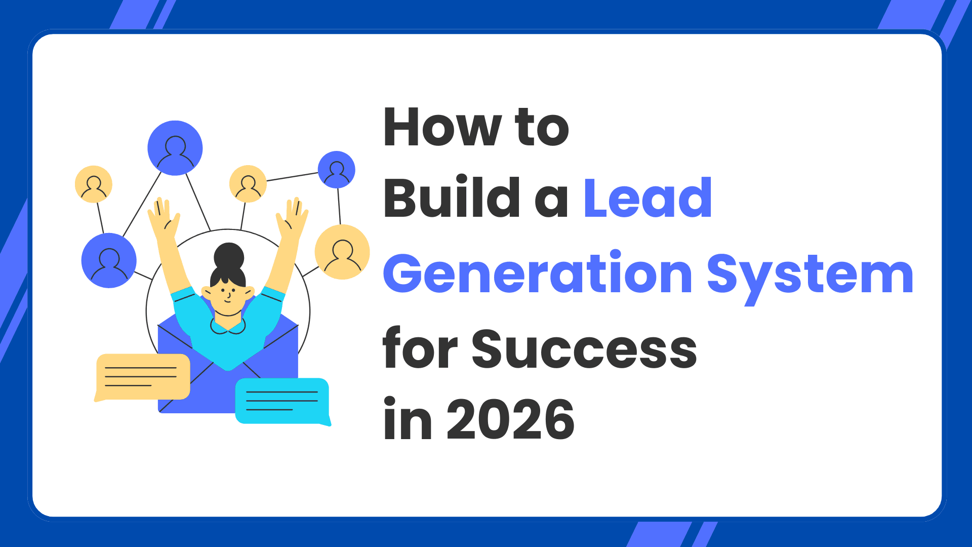 So bauen Sie ein Lead-Generierungssystem für nachhaltigen Erfolg 2026