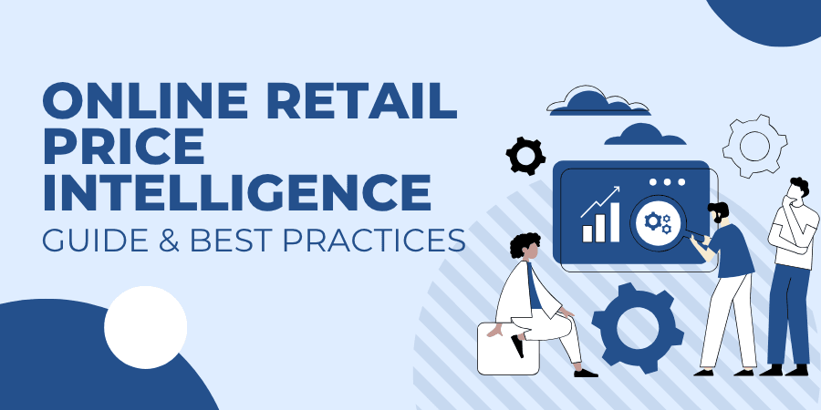Preis-Intelligenz im Onlinehandel: Leitfaden & Best Practices