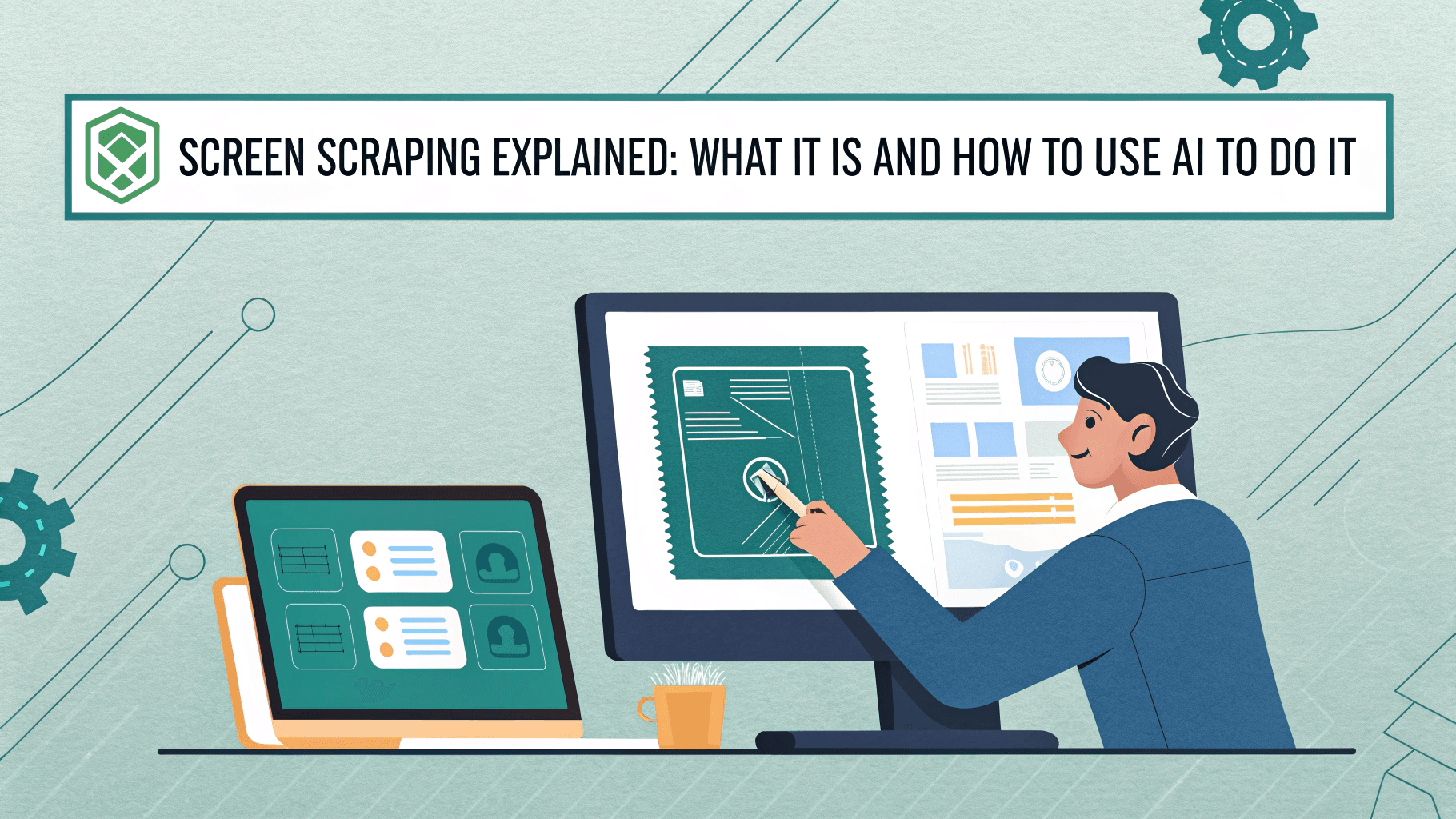What is Screen Scraping and How to Use AI to Do It