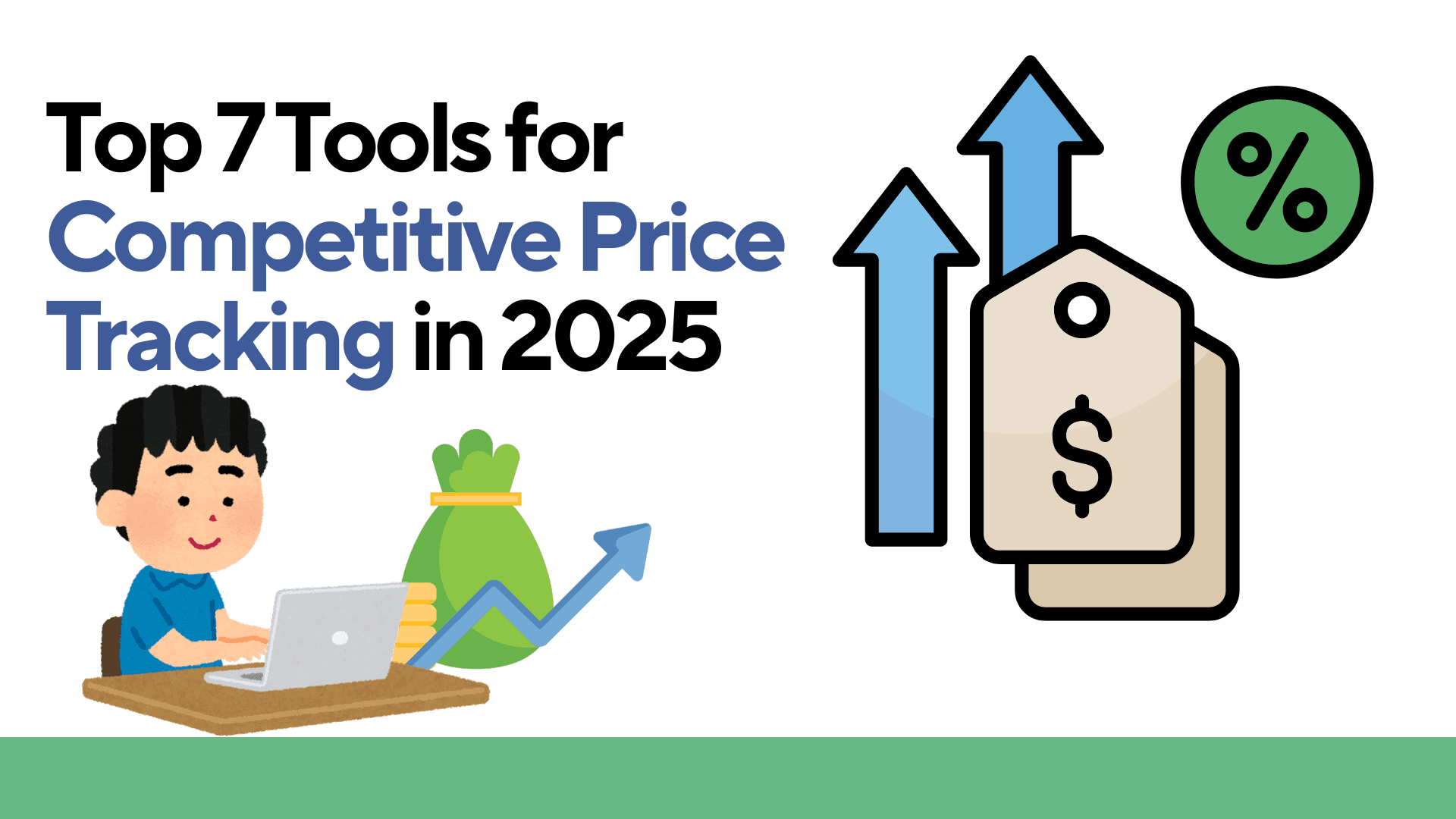 Top 7 Tools for Competitive Price Tracking in 2025