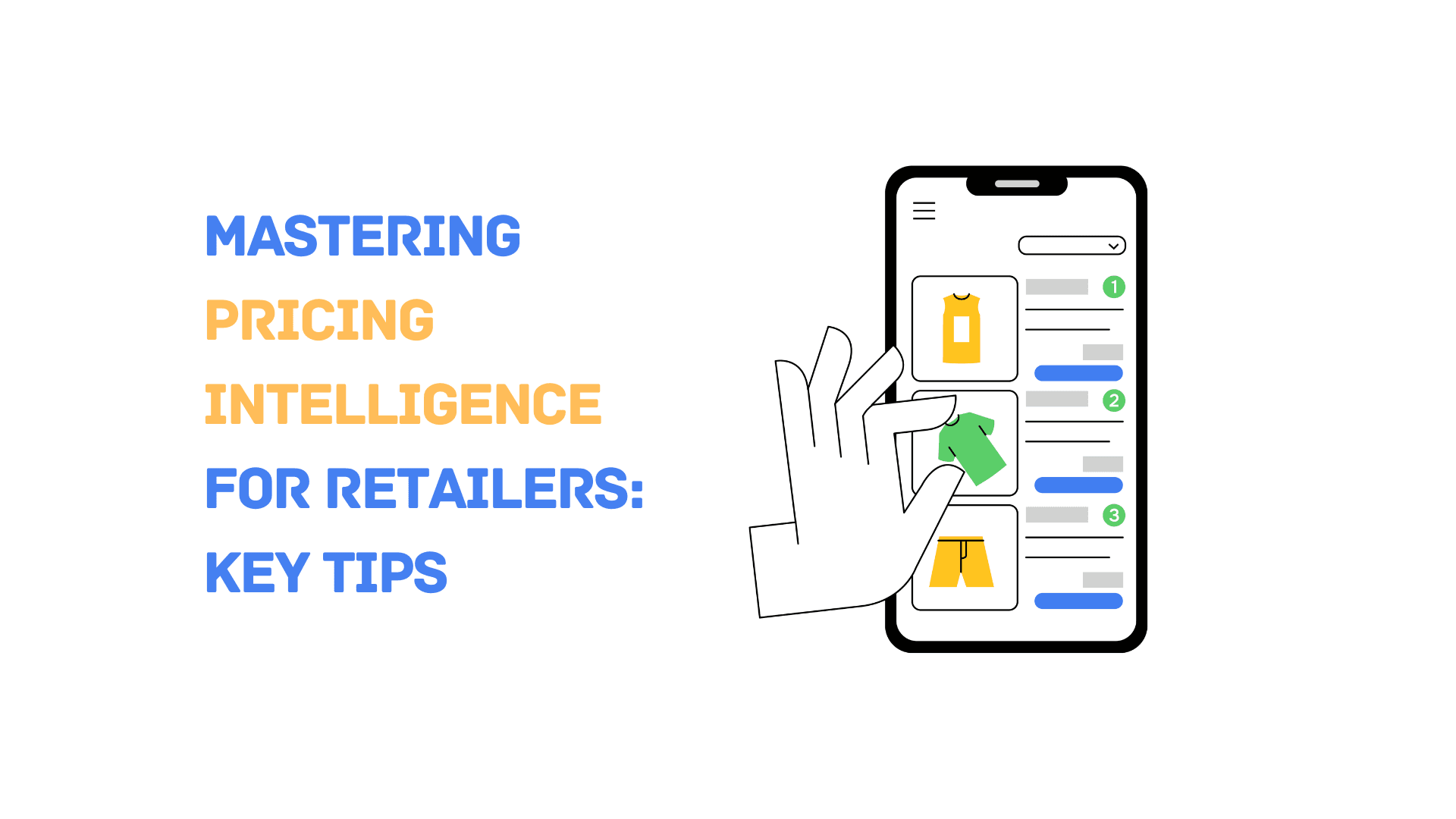 Mastering Pricing Intelligence for Retailers: Key Tips