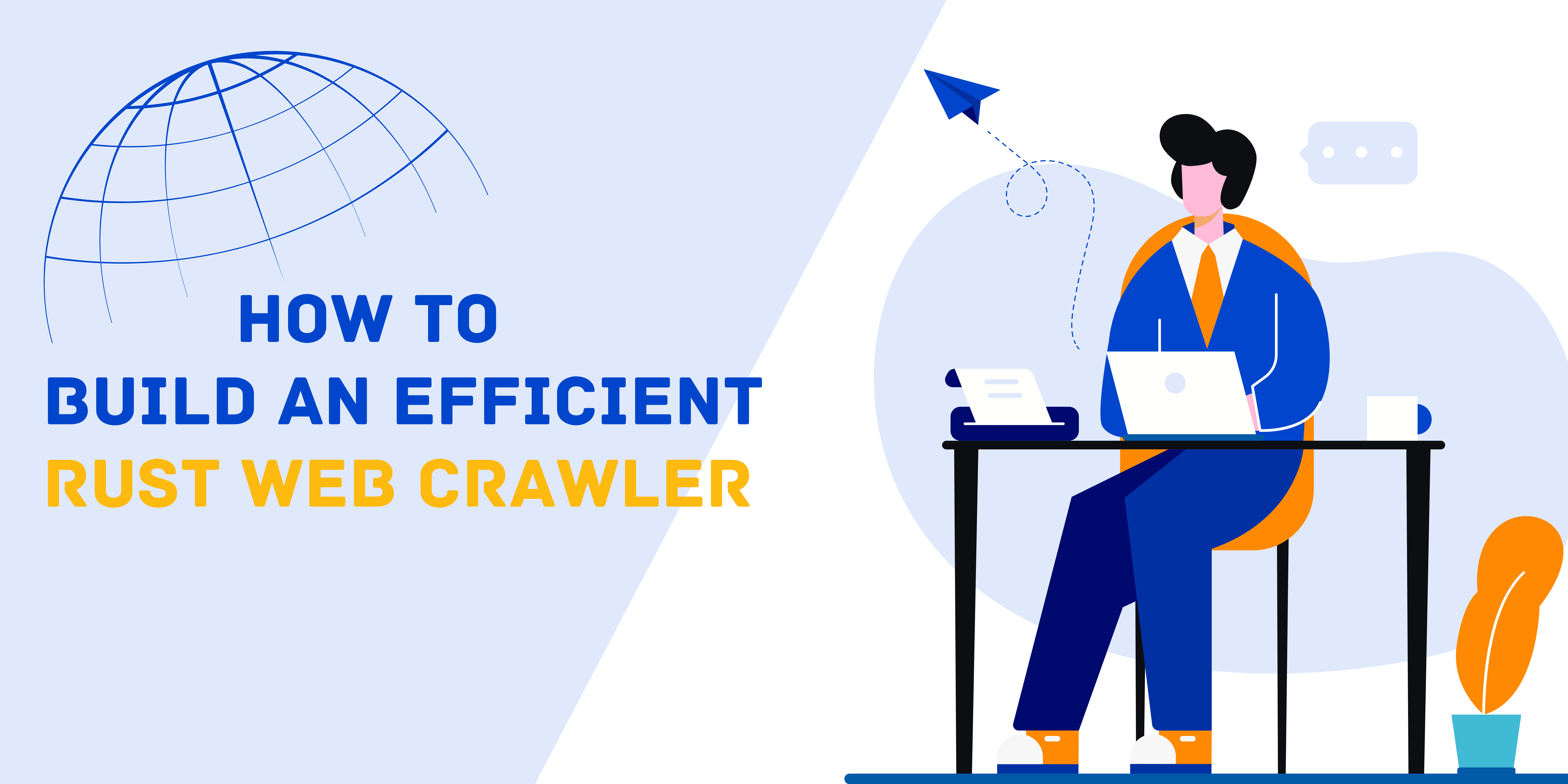 How to Build an Efficient Rust Web Crawler
