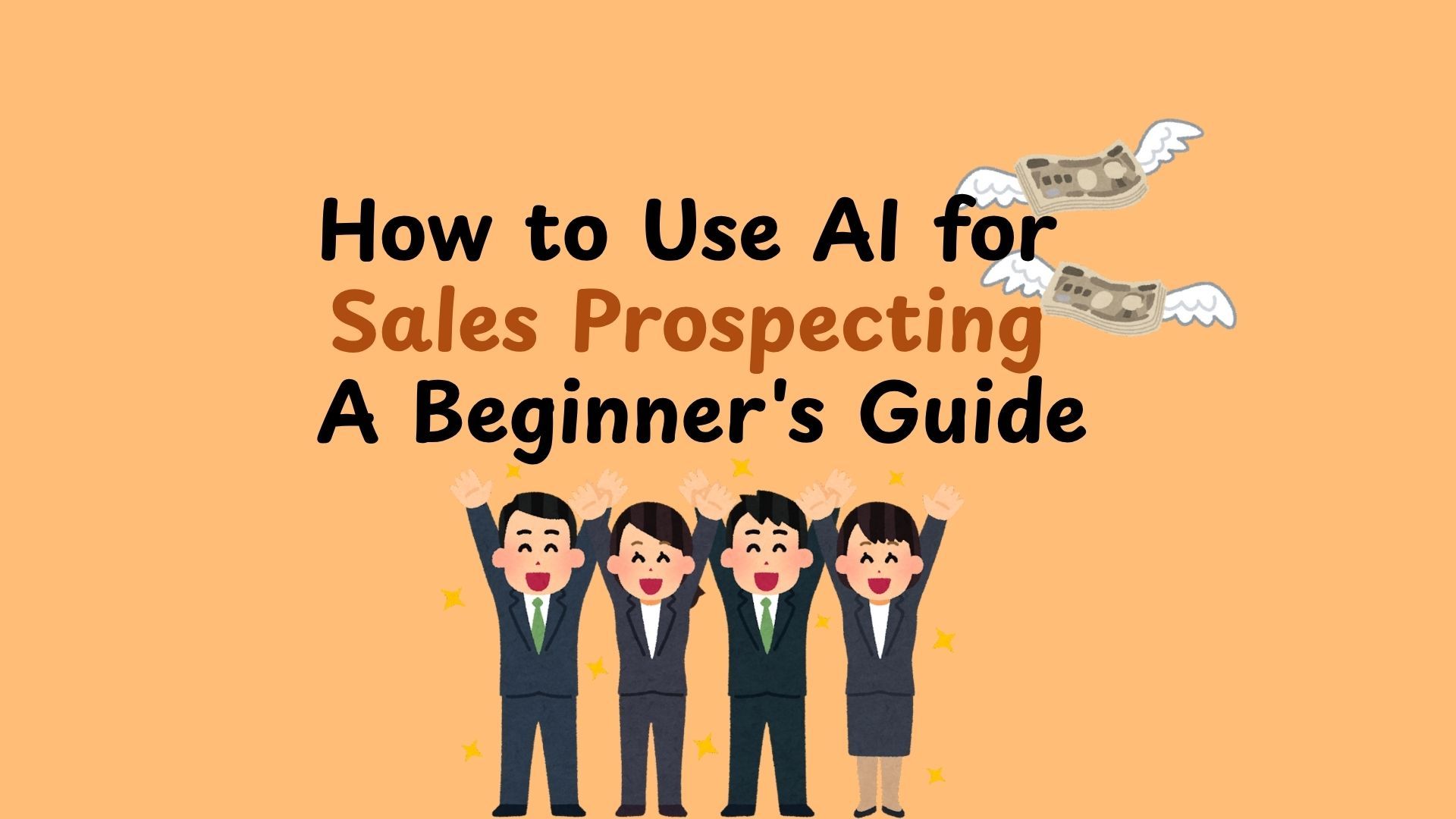 How to Use AI for Sales Prospecting: A Beginner's Guide