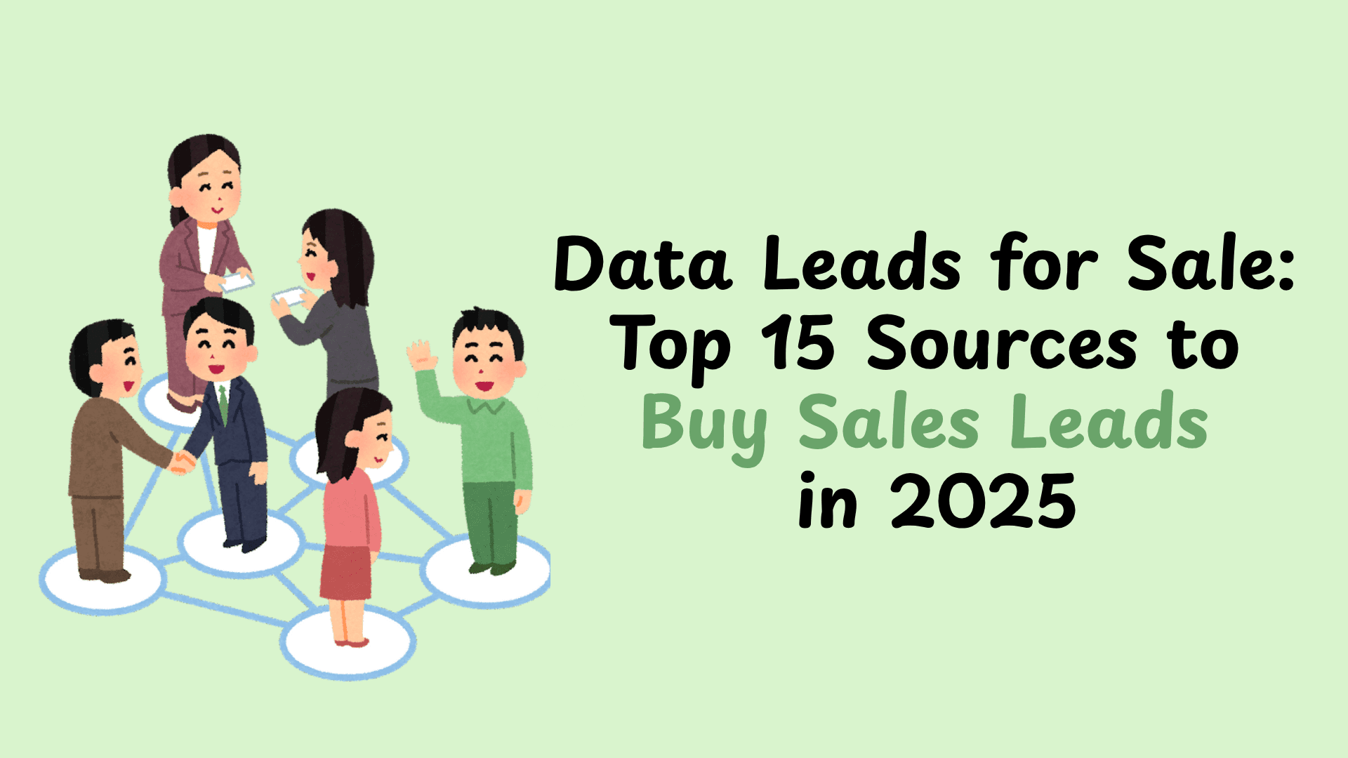Data Leads for Sale: Top 15 Sources to Buy Sales Leads in 2025