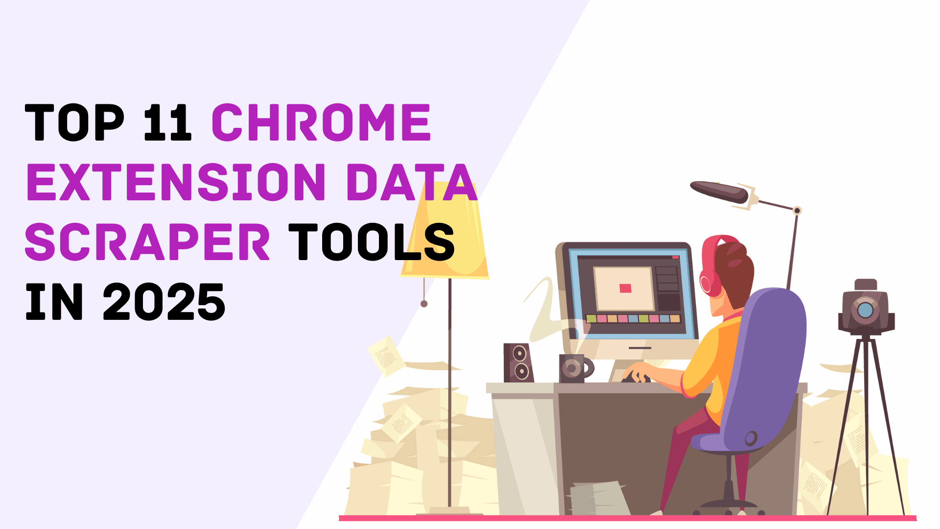 Top 11 Chrome Extension Data Scraper Tools in 2025