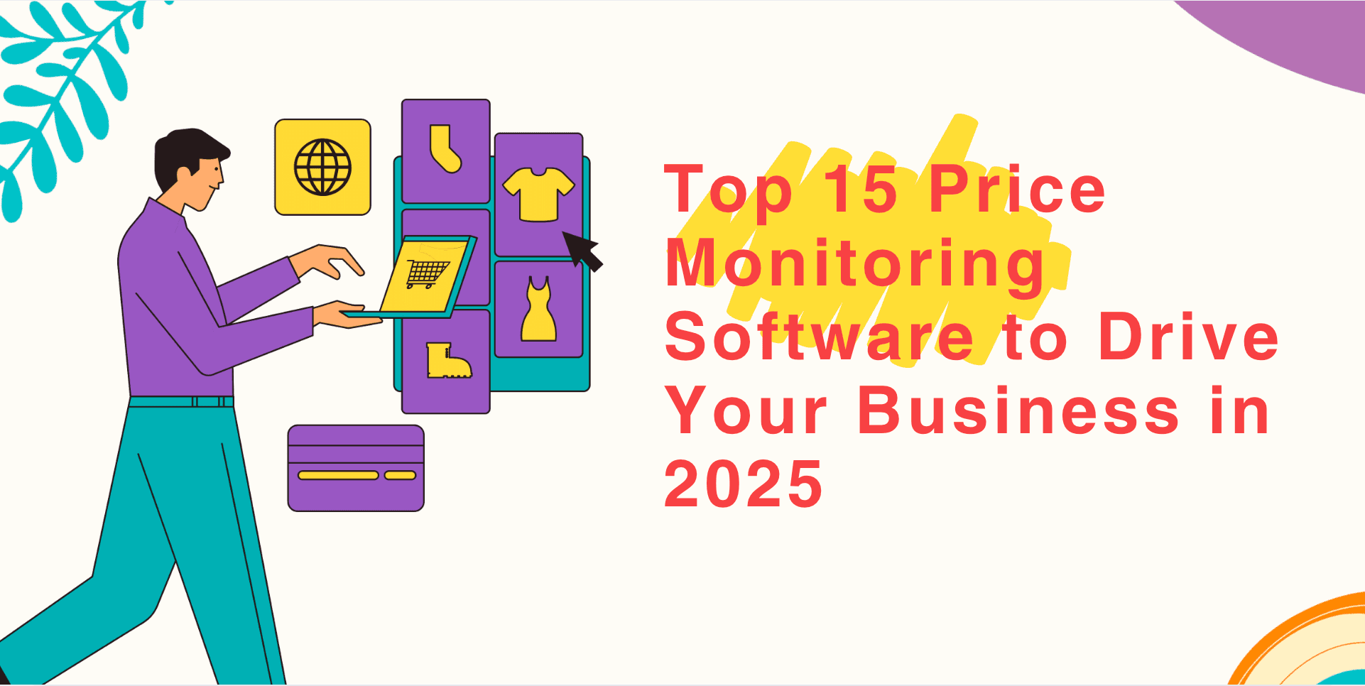 Die 15 besten Preisüberwachungs-Softwares, die Ihr Business 2025 voranbringen