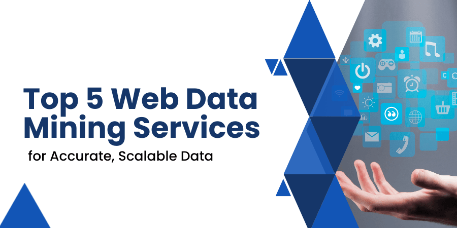 Top 5 Web Data Mining Services for Accurate, Scalable Data