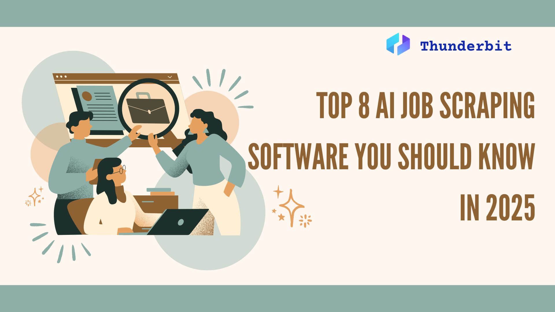 De 8 beste AI-job scraping software die je in 2025 moet kennen